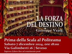 La Forza del Destino di Giuseppe Verdi: Prima della Scala al Politeama