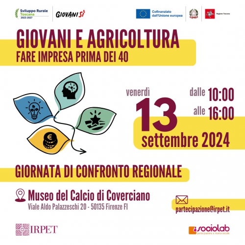 'Giovani e Agricoltura - Fare Impresa Prima dei 40' - Giornata di Confronto Regionale